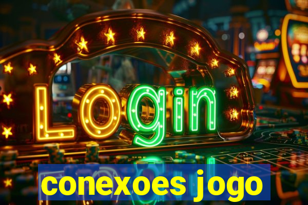 conexoes jogo